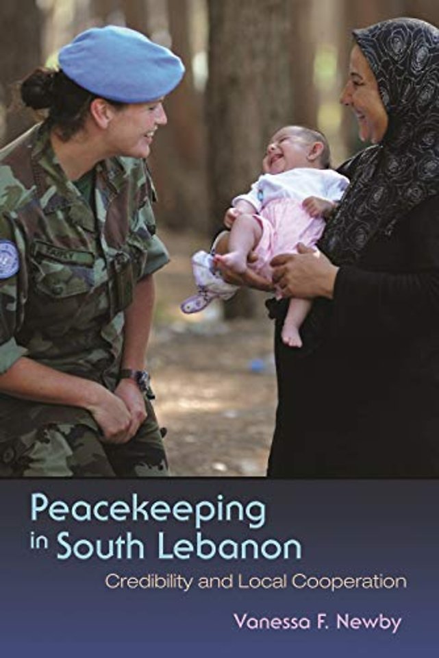 Peacekeeping in South Lebanon – Credibility and Local Cooperation