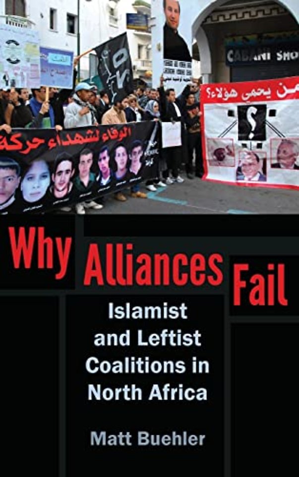 Why Alliances Fail – Islamist and Leftist Coalitions in North Africa