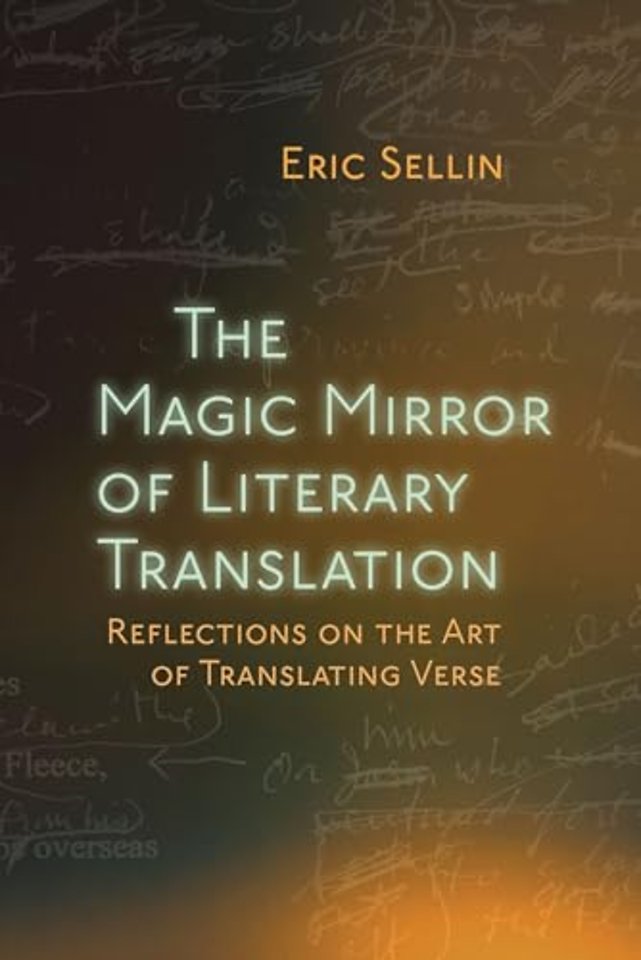 The Magic Mirror of Literary Translation – Reflections on the Art of Translating Verse