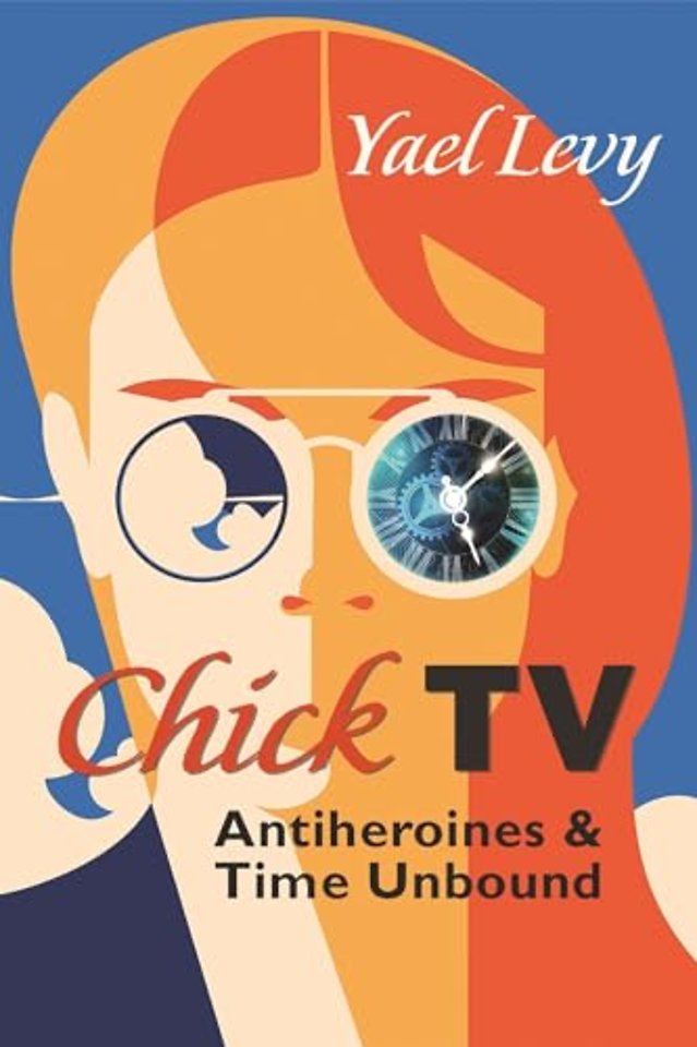 Chick TV – Antiheroines and Time Unbound