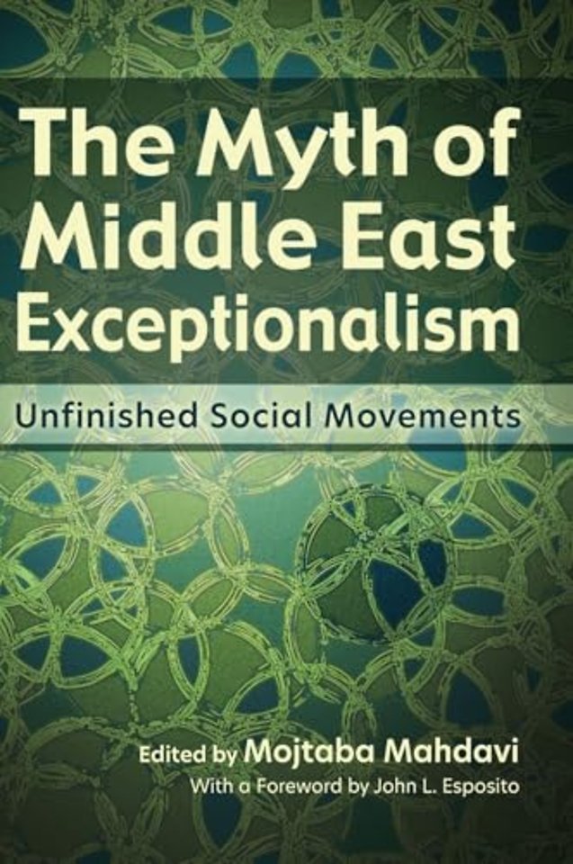 The Myth of Middle East Exceptionalism – Unfinished Social Movements