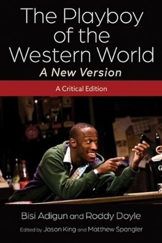 The Playboy of the Western World–a New Version – A Critical Edition