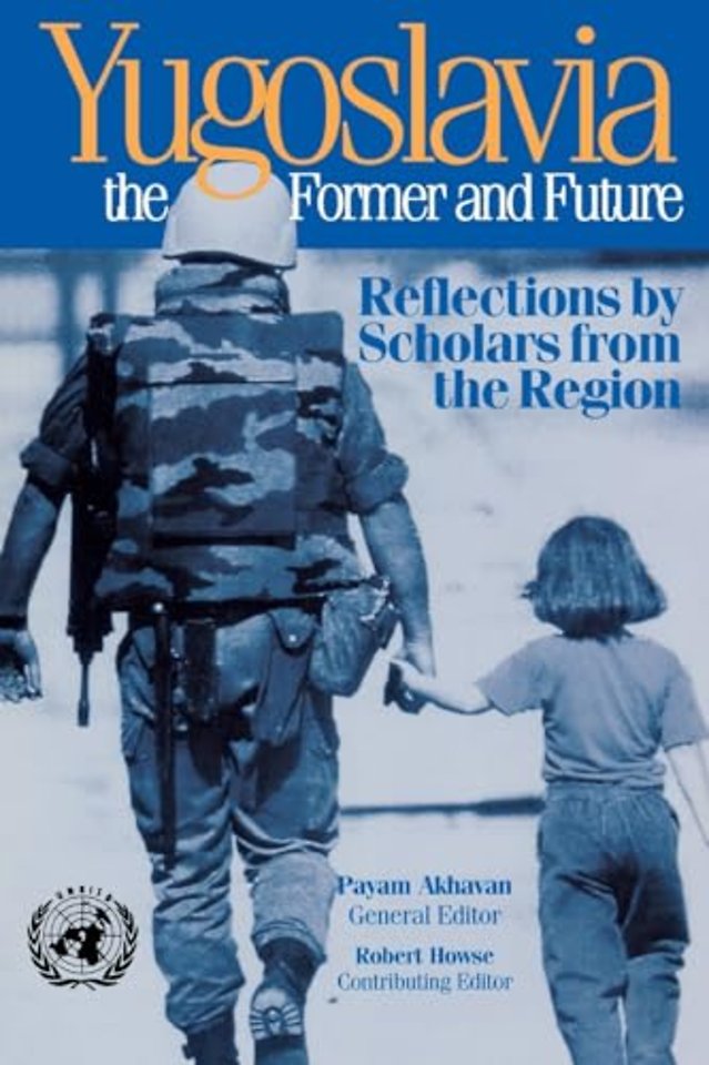 Yugoslavia, the Former and Future