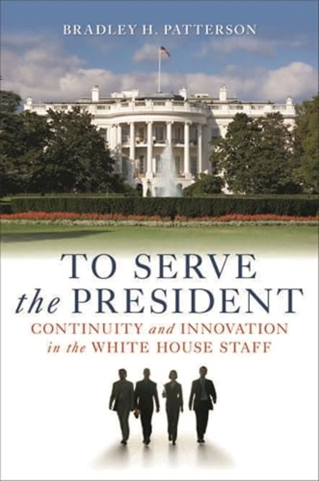 To Serve the President