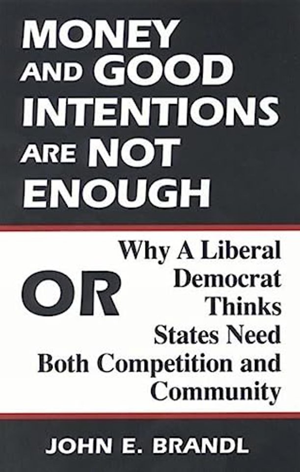 Money and Good Intentions Are Not Enough