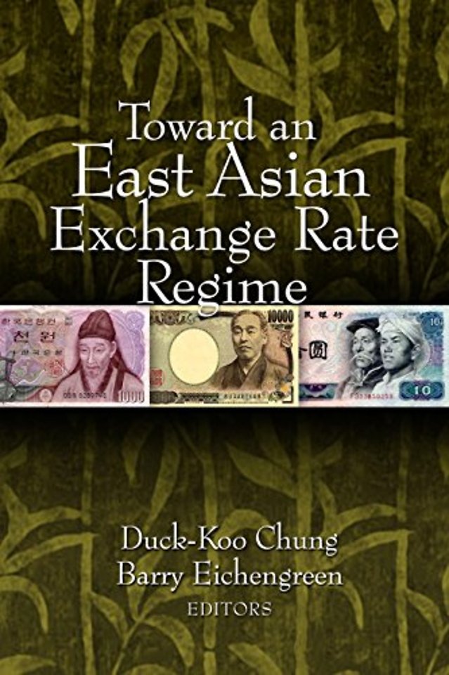 Toward an East Asian Exchange Rate Regime