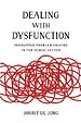 Dealing with Dysfunction Dealing with Dysfunction