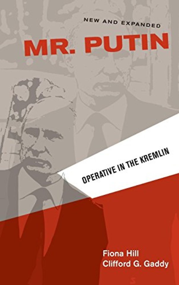Mr. Putin : Operative in the Kremlin