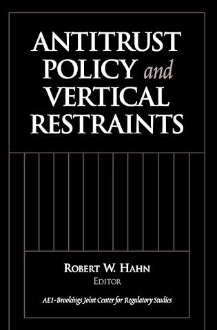 Antitrust Policy and Vertical Restraints