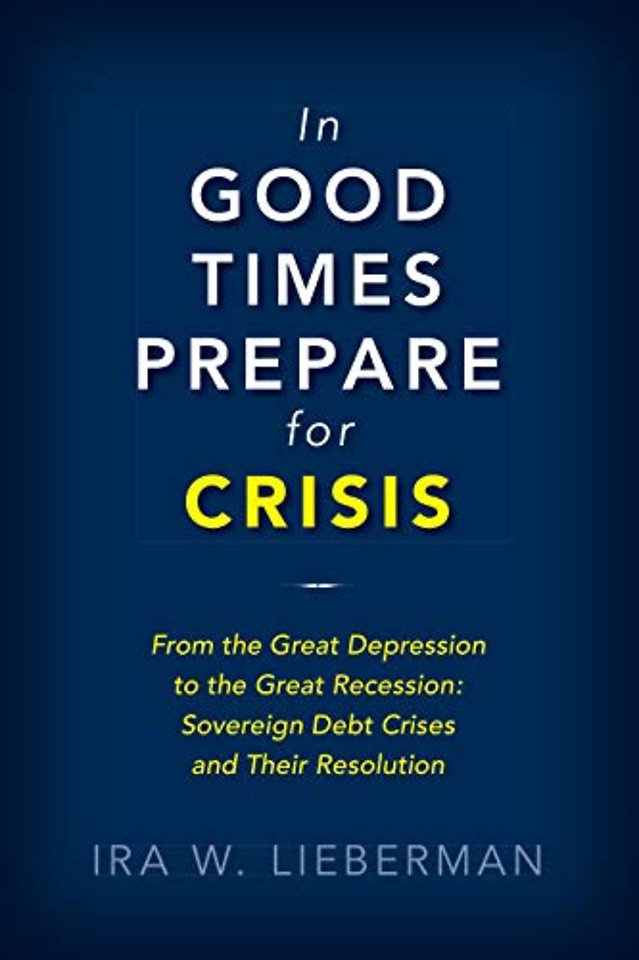 In Good Times Prepare for Crisis