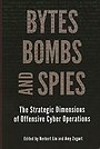 Bytes, Bombs, and Spies