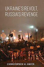 Ukraine's Revolt, Russia's Revenge
