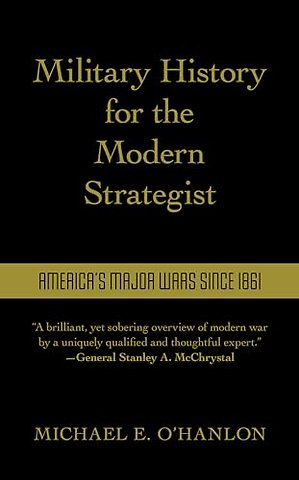 Military History for the Modern Strategist