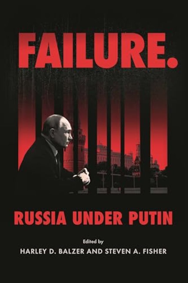 Failure. Russia Under Putin