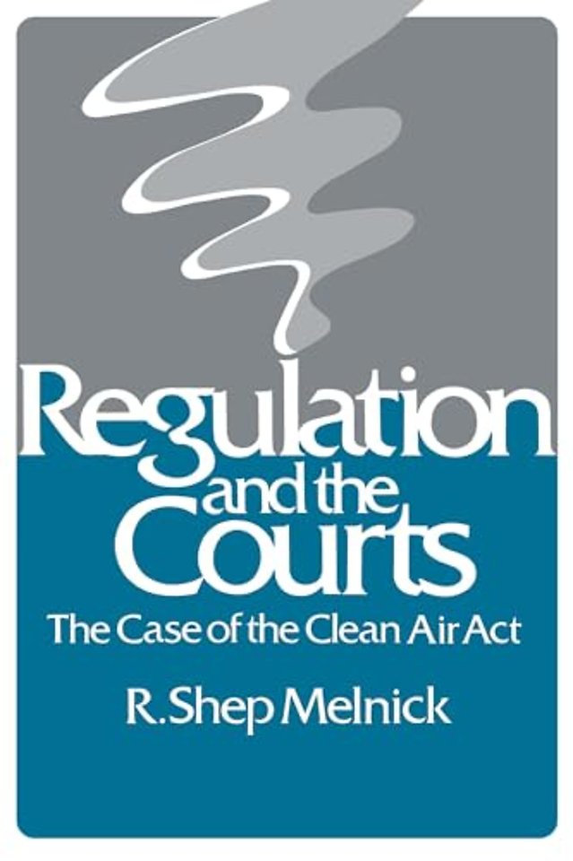 Regulation and the Courts