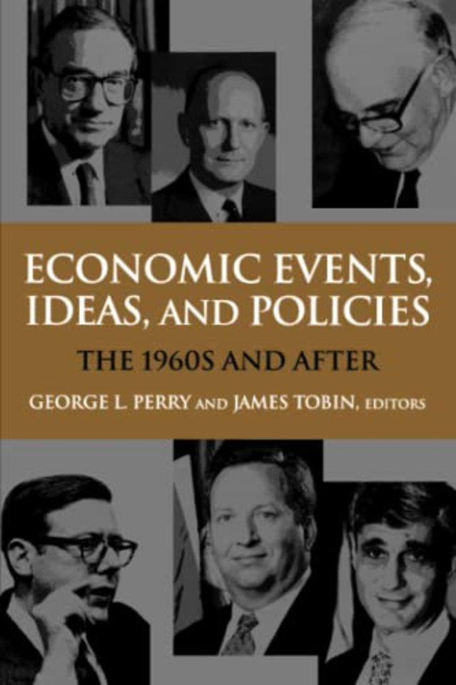Economic Events, Ideas, and Policies