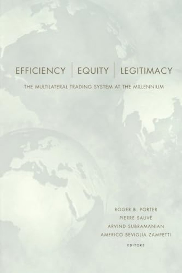 Efficiency, Equity, and Legitimacy