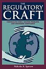 The Regulatory Craft The Regulatory Craft