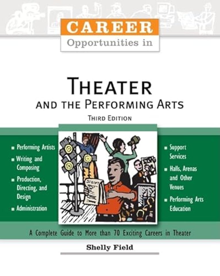 Career Opportunities in Theater and the Performing Arts