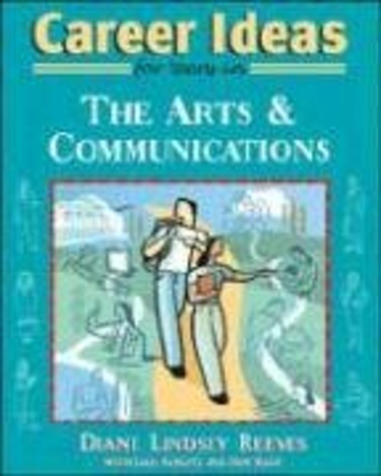 Career Ideas for Teens in the Arts and Communications