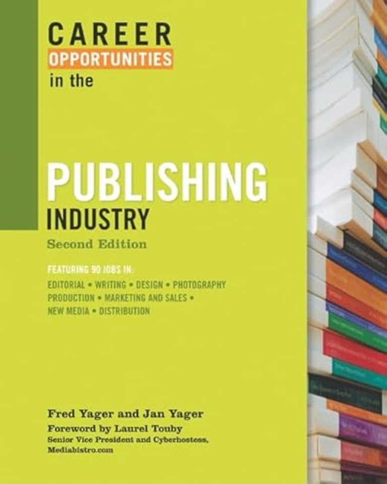Career Opportunities In The Publishing Industry, 2nd Ed