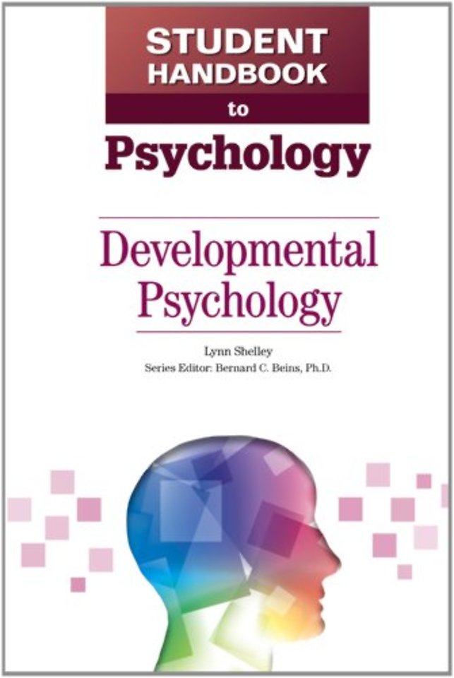 Student Handbook to Psychology – Developmental Psychology