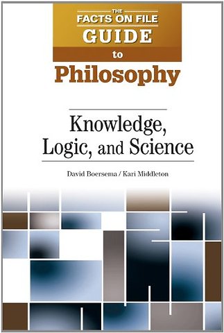 Knowledge, Logic, and Science