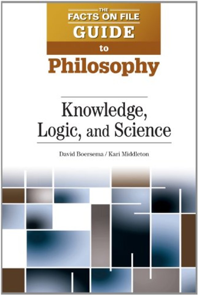 Knowledge, Logic, and Science