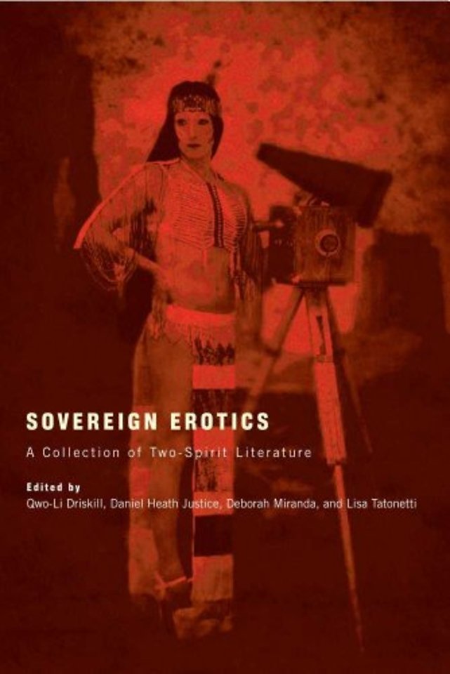 Sovereign Erotics – A Collection of Two–Spirit Literature