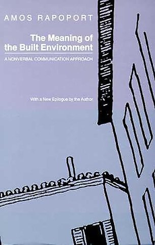 The Meaning of the Built Environment – A Nonverbal Communication Approach