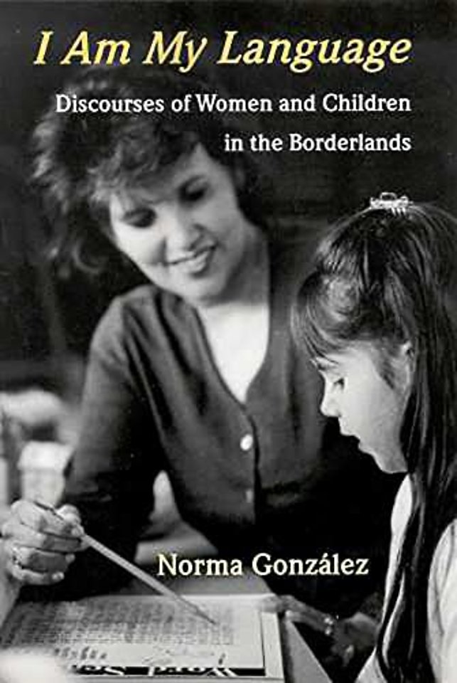 I Am My Language – Discourses of Women and Children in the Borderlands
