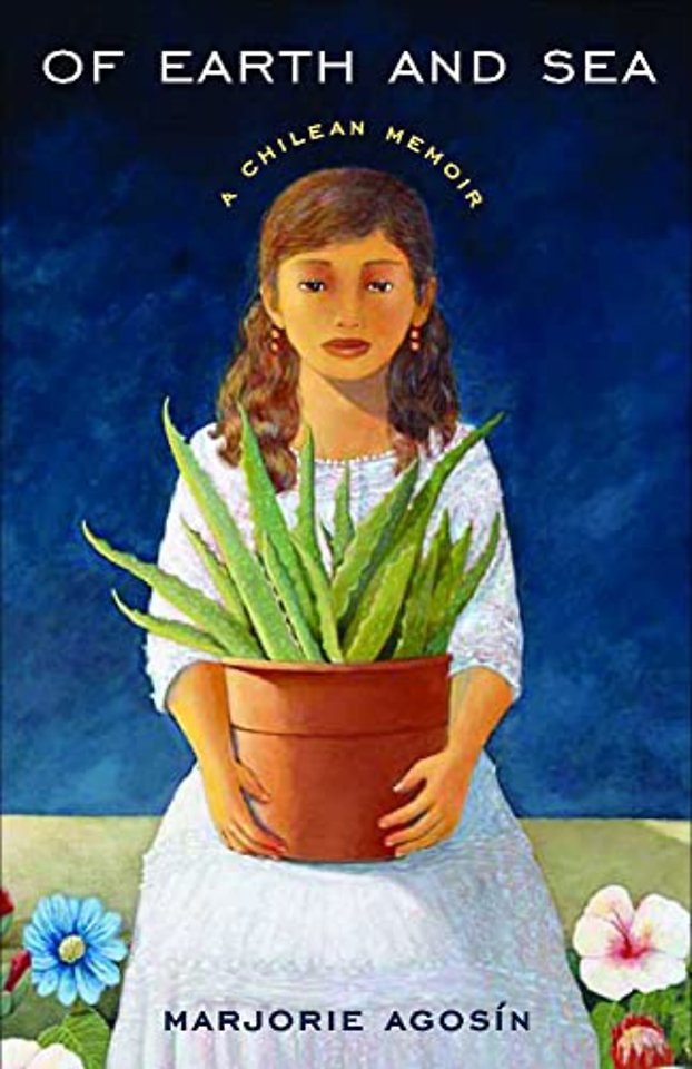 Of Earth and Sea – A Chilean Memoir