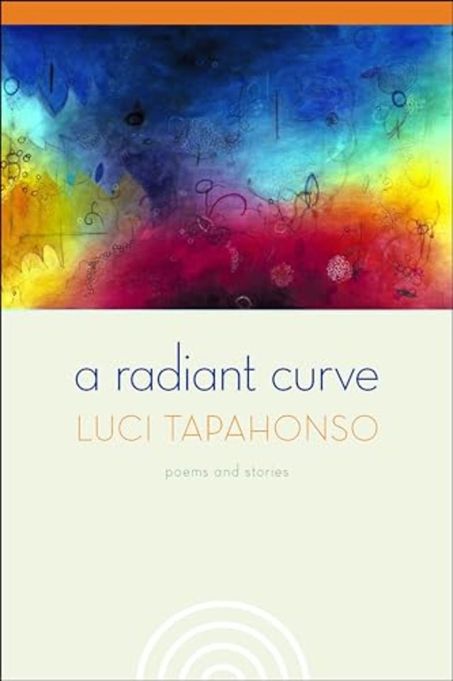 A Radiant Curve – Poems and Stories