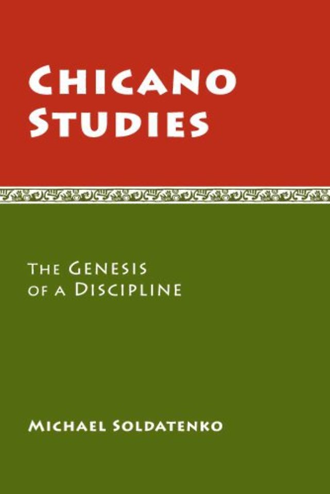 Chicano Studies – The Genesis of a Discipline
