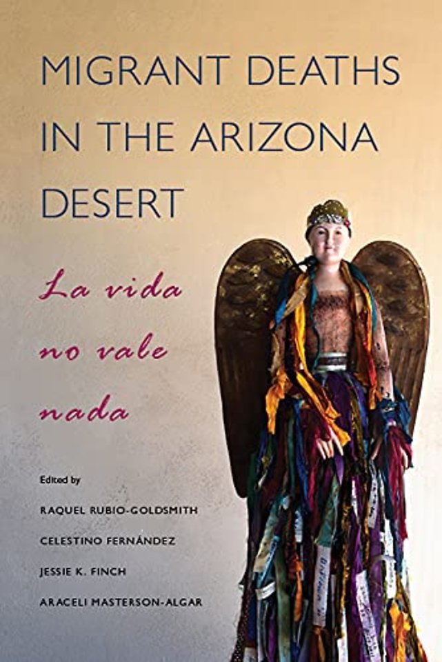Migrant Deaths in the Arizona Desert – La Vida No Vale Nada