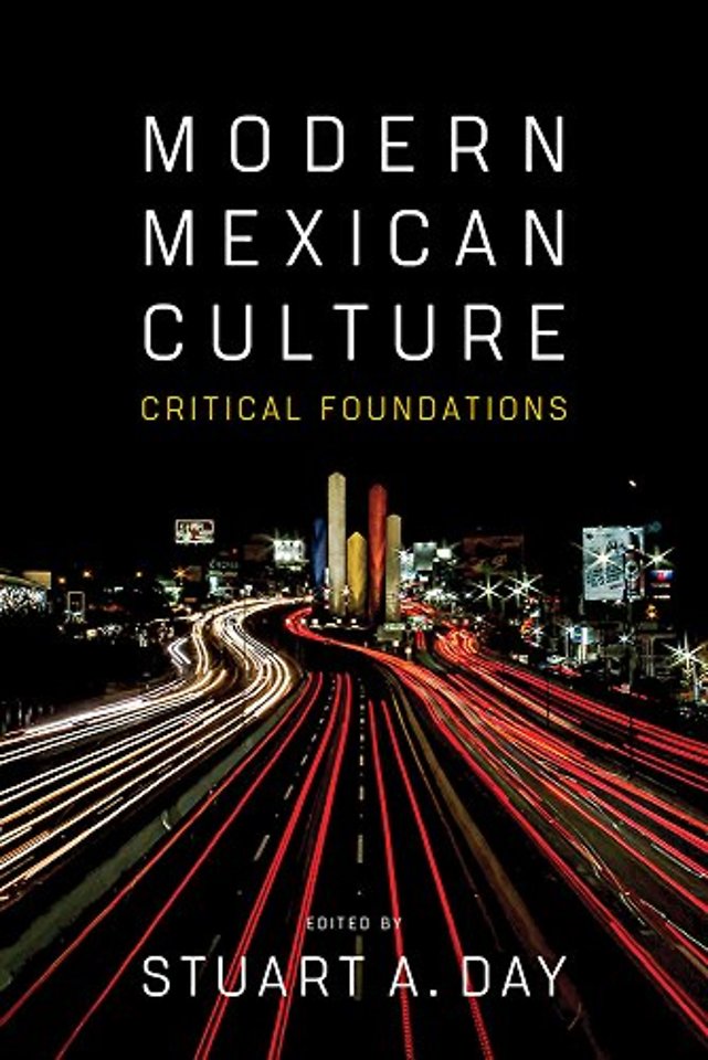 Modern Mexican Culture – Critical Foundations