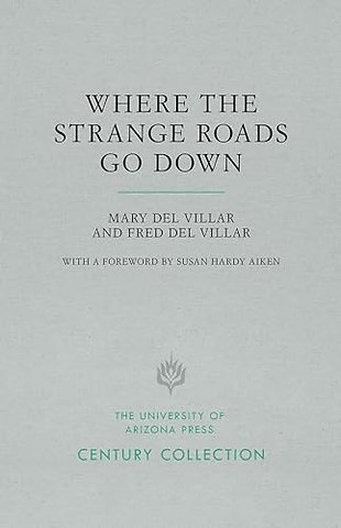 Where the Strange Roads Go Down