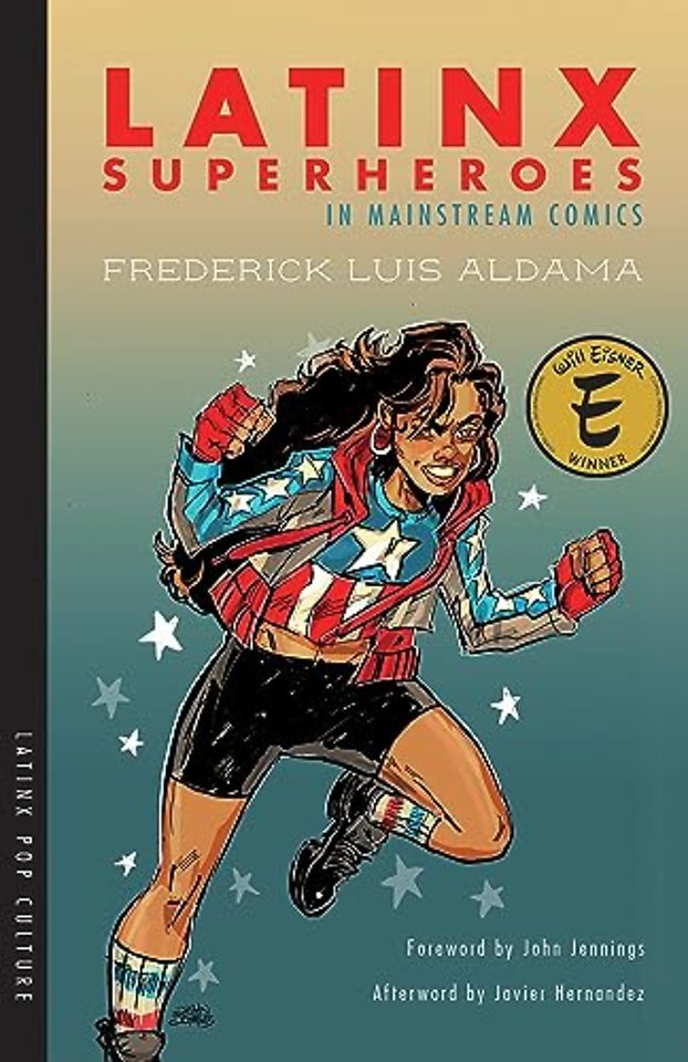 Latinx Superheroes in Mainstream Comics