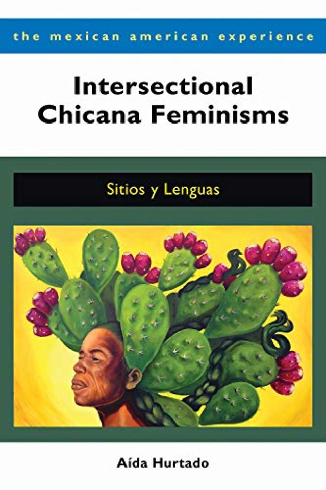 Intersectional Chicana Feminisms – Sitios Y Lenguas