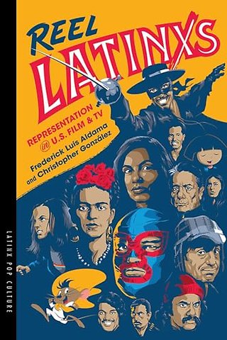 Reel Latinxs – Representation in U.S. Film and TV