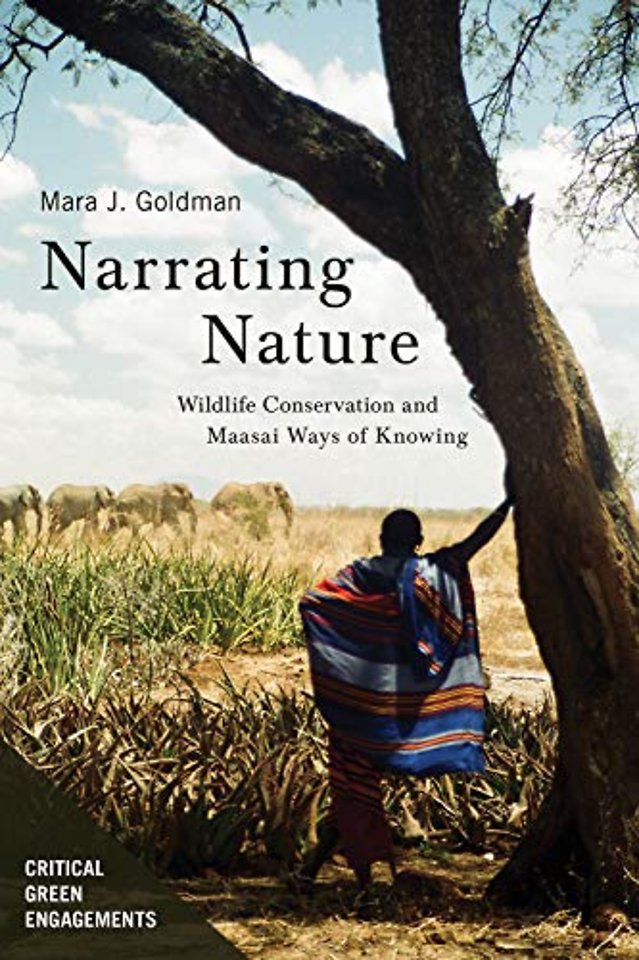 Narrating Nature – Wildlife Conservation and Maasai Ways of Knowing