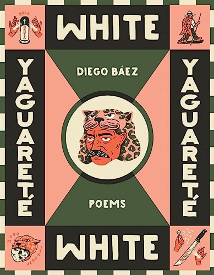 Yaguareté White – Poems