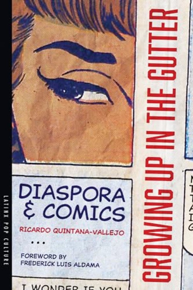 Growing Up in the Gutter – Diaspora and Comics