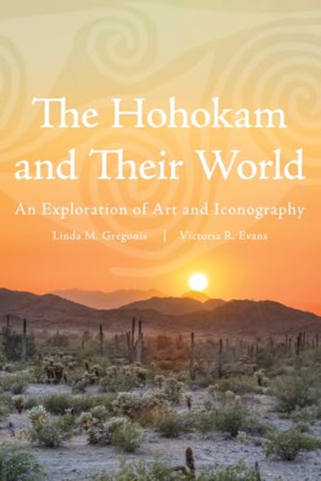 The Hohokam and Their World – An Exploration of Art and Iconography