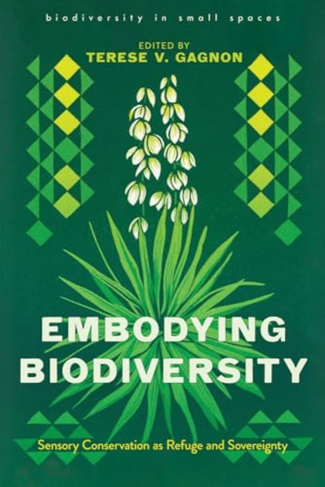 Embodying Biodiversity – Sensory Conservation As Refuge and Sovereignty