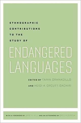Ethnographic Contributions to the Study of Endangered Languages