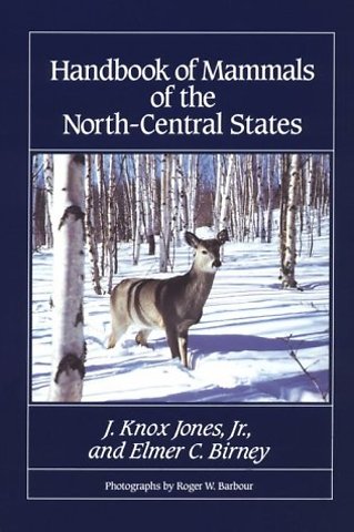 Handbook of Mammals of the North–Central States
