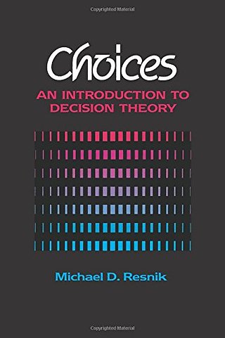 Choices: Introduction to Decision Theory