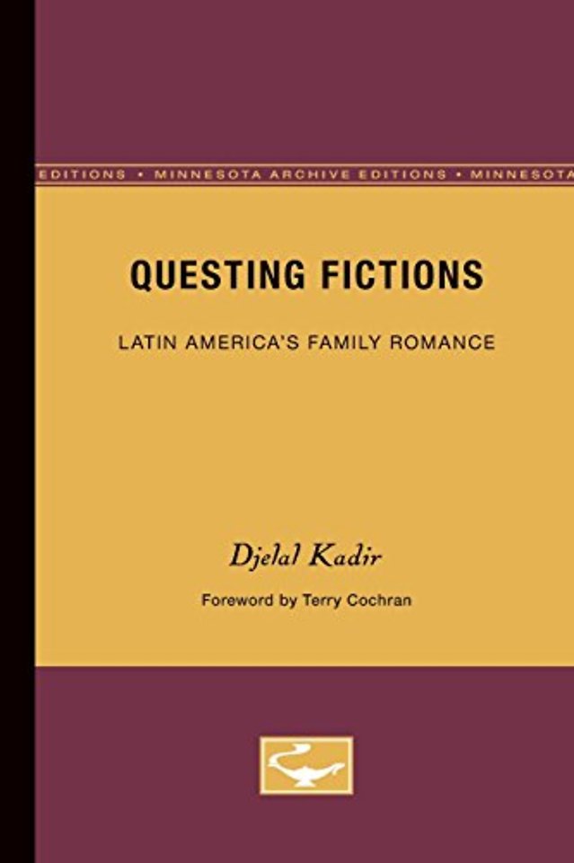 Questing Fictions – Latin America′s Family Romance