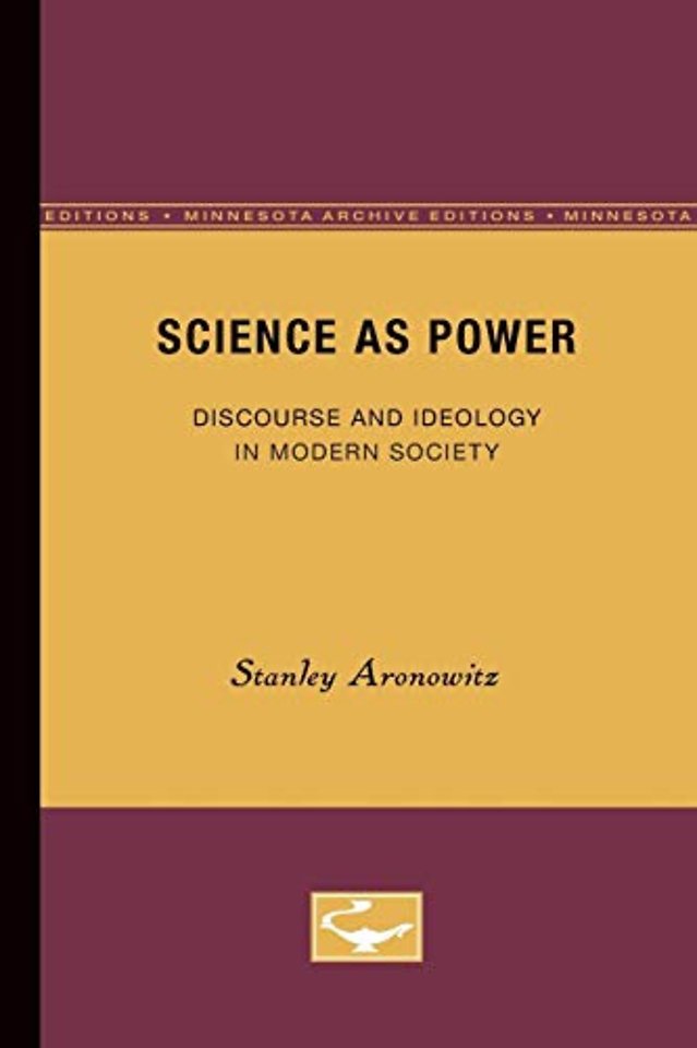 Science as Power – Discourse and Ideology in Modern Society
